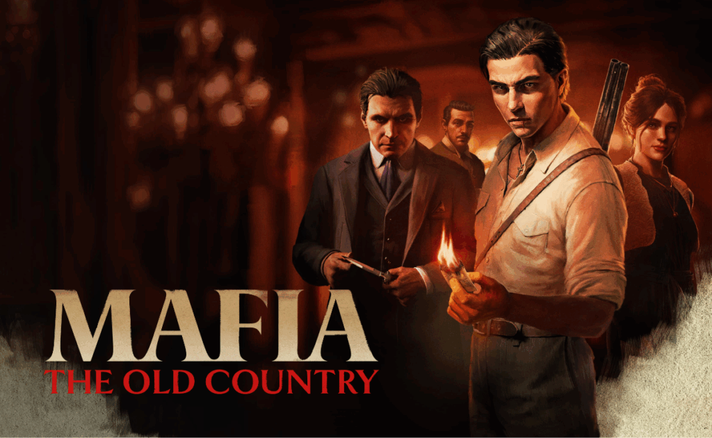 Mafia: The Old Country is calling!