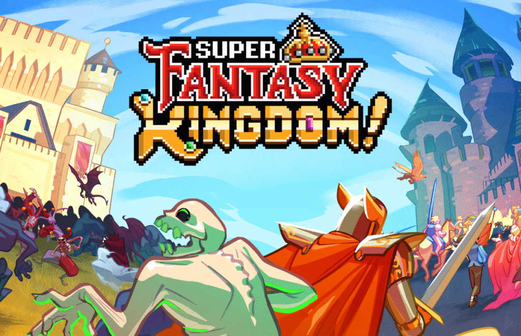 Build your Super Fantasy Kingdom now!