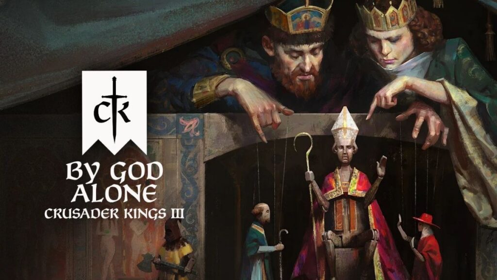 Crusader Kings III: By God Alone